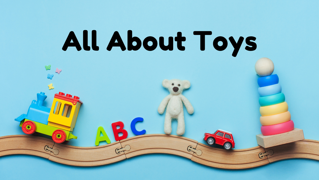 The Importance of Toys in Kids’ Lives